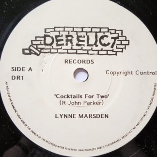 Lynne Marsden Cocktails For Two 7" Derelict DR1 EX 1980s