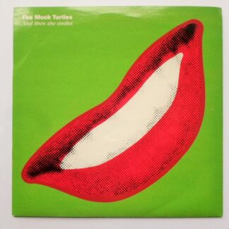 Mock Turtles And Then She Smiles 7" Siren SRN139 EX /EX 1991 picture sleeve
