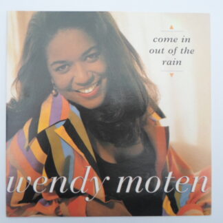 Wendy Moten Come In Out Of The Rain 7" EMI MT105 EX/EX 1992 picture sleeve