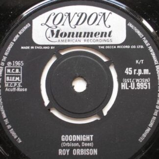 Roy Orbison Goodnight 7" London HLU9951 EX 1965