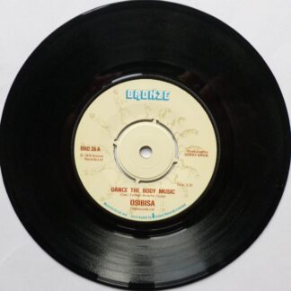 Osibisa Dance The Body Music 7" Bronze BRO26 EX 1976