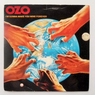 OZO I'm Gonna Make You Mine Forever 7" Riot YZ423 EX/EX 1989 picture sleeve