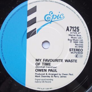 Owen Paul My Favourite Waste Of Time 7" Epic A7125 EX/EX 1986 picture sleeve