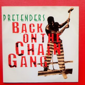 Pretenders Back On The Chain Gang 7" Real ARE 19 EX/VG 1982 picture sleeve