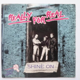 Really For Real Shine On 7" Shockwaves GEL1 EX /EX 1988 picture sleeve