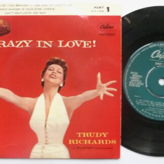 Trudy Richards Crazy In Love EP Capitol EAP1838 EX/EX 1957 picture sleeve, 4-track 45rpm 7 there is writing on side two label.