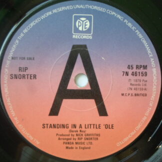 Rip Snorter Standing In A Little 'Ole 7" Pye 7N 46159 EX 1979 demo