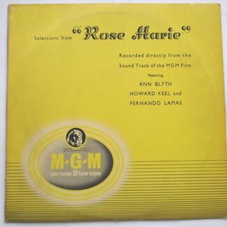 Rose Marie 10"LP MGM MGMD128 EX/EX 1950s 10 inch LP, with Howard Keel & Ann Blyth