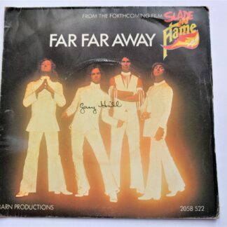 Slade Far Far Away 7" Polydor 2058522 EX/VG 1974 picture sleeve has writing on front