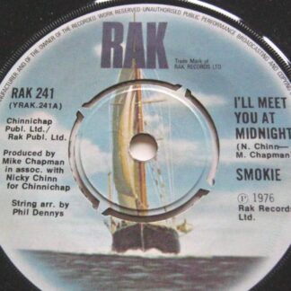 Smokie I'll Meet You At Midnight 7" Rak RAK241 EX 1976