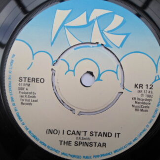 Spinstar No I Can't Stand It 7" KR KR12 EX 1982