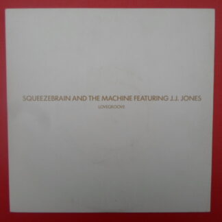 Squeezebrain & Machine Love Groove 7" Club JAB76 EX/EX 1988 picture sleeve, featuring JJ Jones