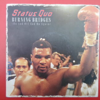 Status Quo Burning Bridges 7" Vertigo QUO25 EX/EX 1988 picture sleeve