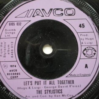 Stylistics Let's Put It All Together 7" Avco 6105032 EX 1974