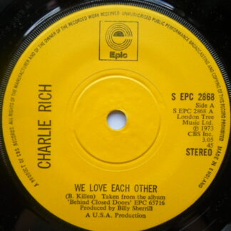 Charlie Rich We Love Each Other 7" Epic SEPC2868 EX 1973