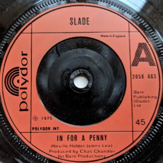 Slade In For A Penny 7" Polydor 2058663 EX 1975