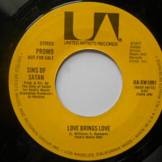Sins Of Satan Love Brings Love 7" United Artists UAXW1091 EX 1977 US promo, mono & stereo mixes