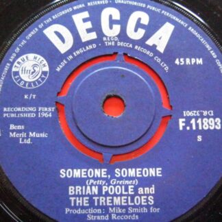 Brian Poole & Tremeloes Someone Someone 7" Decca F11893 EX 1964