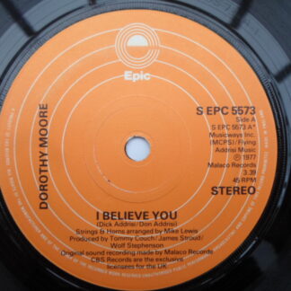 Dorothy Moore I Believe You 7" Epic SEPC5573 EX 1977