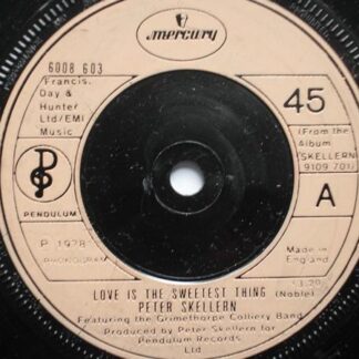 Peter Skellern Love Is The Sweetest Thing 7" Mercury 6008603 EX 1978