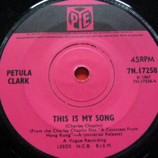 Petula Clark This Is My Song 7" Pye 7N17258 EX 1967