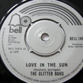 Glitter Band Love In The Sun 7" Bell BELL 1437 EX 1975