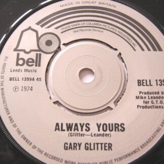 Gary Glitter Always Yours 7" Bell BELL1359 EX 1974