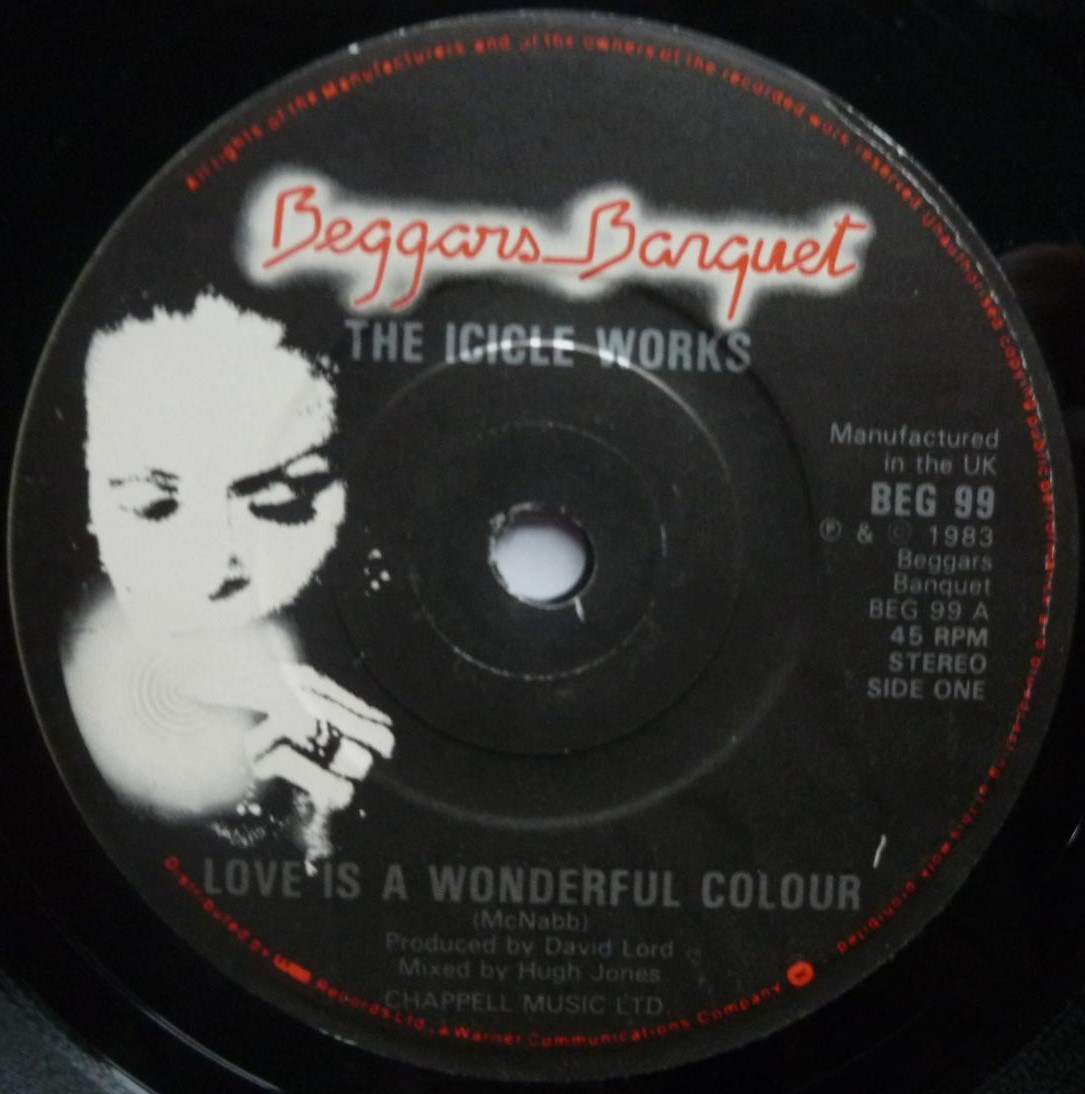 Icicle Works Love Is A Wonderful Colour 7" Beggars Banquet BEG99 VG/VG 1983 picture sleeve, b-side label is missing - Image 4