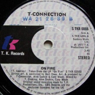T-Connection On Fire 7" TK STKR6006 EX 1977