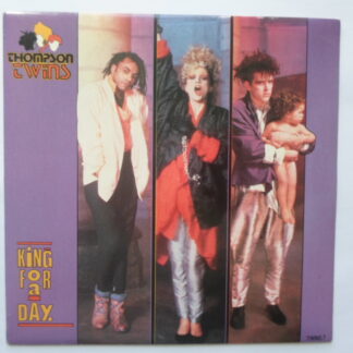 Thompson Twins King For A Day 7" Arista TWINS7 EX/EX 1985 picture sleeve