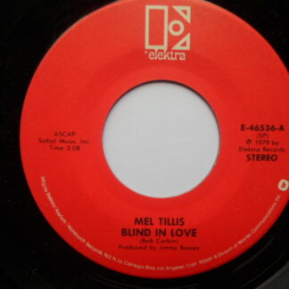 Mel Tillis Blind In Love 7" Elektra E46536 EX 1979 US pressing