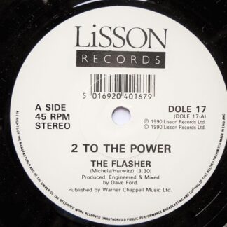 2 To The Power Flasher 7" Lisson DOLE17 EX 1990