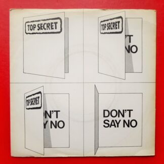 Top Secret Don't Say No 7" Cheapskate CHEAP34 EX/VG 1981 picture sleeve