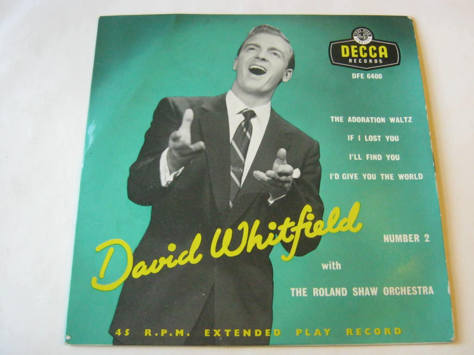 David Whitfield David Whitfield Number 2 EP Decca DFE6400 EX/EX 1958 picture sleeve, with Roland Shaw & His Orchestra