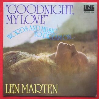 Len Marten Goodnight My Love LP Line 2024 EX/EX 1970s