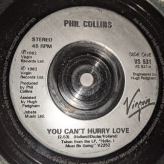 Phil Collins You Can't Hurry Love 7" Virgin VS531 EX 1982