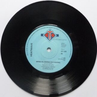 Heatwave Mind Blowing Decisions 7" GTO GT226 EX 1977