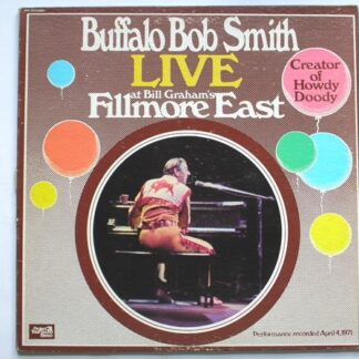 Bob Smith Live At Bill Graham's Fillmore East 2LP Project 3 PR5055SD EX/VG 1972 double LP, US pressing, as Buffalo Bob Smith