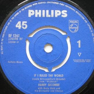 Harry Secombe If I Ruled The World 7" Philips BF1261 EX 1963