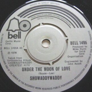 Showaddywaddy Under The Moon Of Love 7" Bell BELL1465 EX 1976