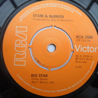 Stark & McBrien Big Star 7" RCA Victor RCA2586 EX 1974