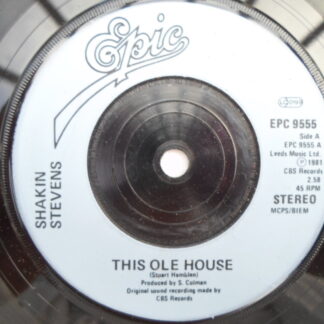 Shakin' Stevens This Ole House 7" Epic EPC9555 EX/EX 1981 picture sleeve