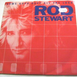 Rod Stewart Some Guys Have All The Luck 7" Warner Bros W9204 EX/EX 1984 picture sleeve