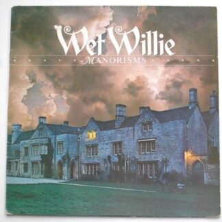 Wet Willie Manorisms LP Epic EPC82330 EX/EX 1977 The sleeve is rubbed at edges and corners