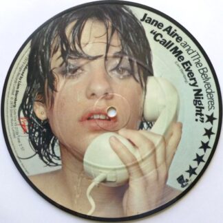 Jane Aire & Belvederes Call Me Every Night 7"PD Virgin VS273 EX 1979 7" picture disc in pvc sleeve