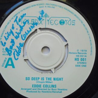 Eddie Collins So Deep Is The Night 7" Hot Sox HS001 EX 1979 signed