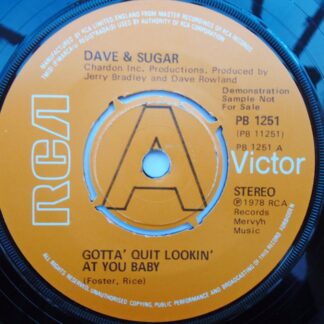 Dave & Sugar Gotta Quit Lookin' At You Baby 7" RCA Victor PB1251 EX 1978 demo