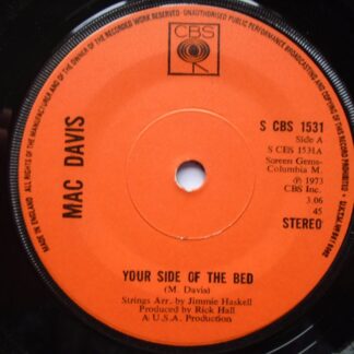 Mac Davis Your Side Of The Bed 7" CBS SCBS 1531 EX 1973