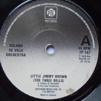 Roland De Ville Little Jimmy Brown 7" Pye 7P147 EX 1979 as Roland De Ville Orchestra