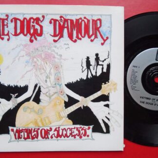 Dogs D'Amour Victims Of Sucess 7" China CHINA24 EX/EX 1990 picture sleeve